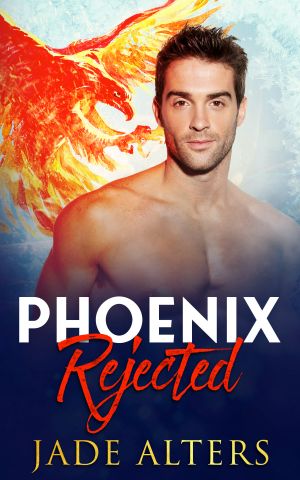 [Burnt Skies 03] • Phoenix Rejected